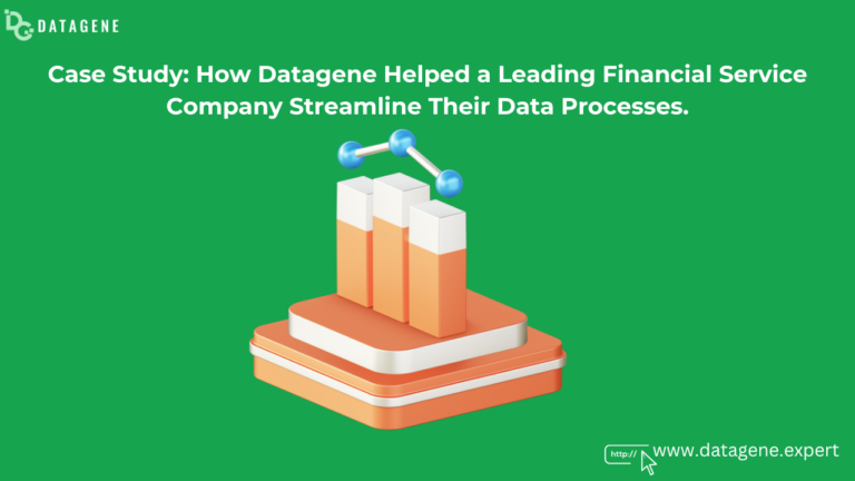 Case Study: How Datagene Helped a Leading Financial Service Company Streamline Their Data Processes with datagene.